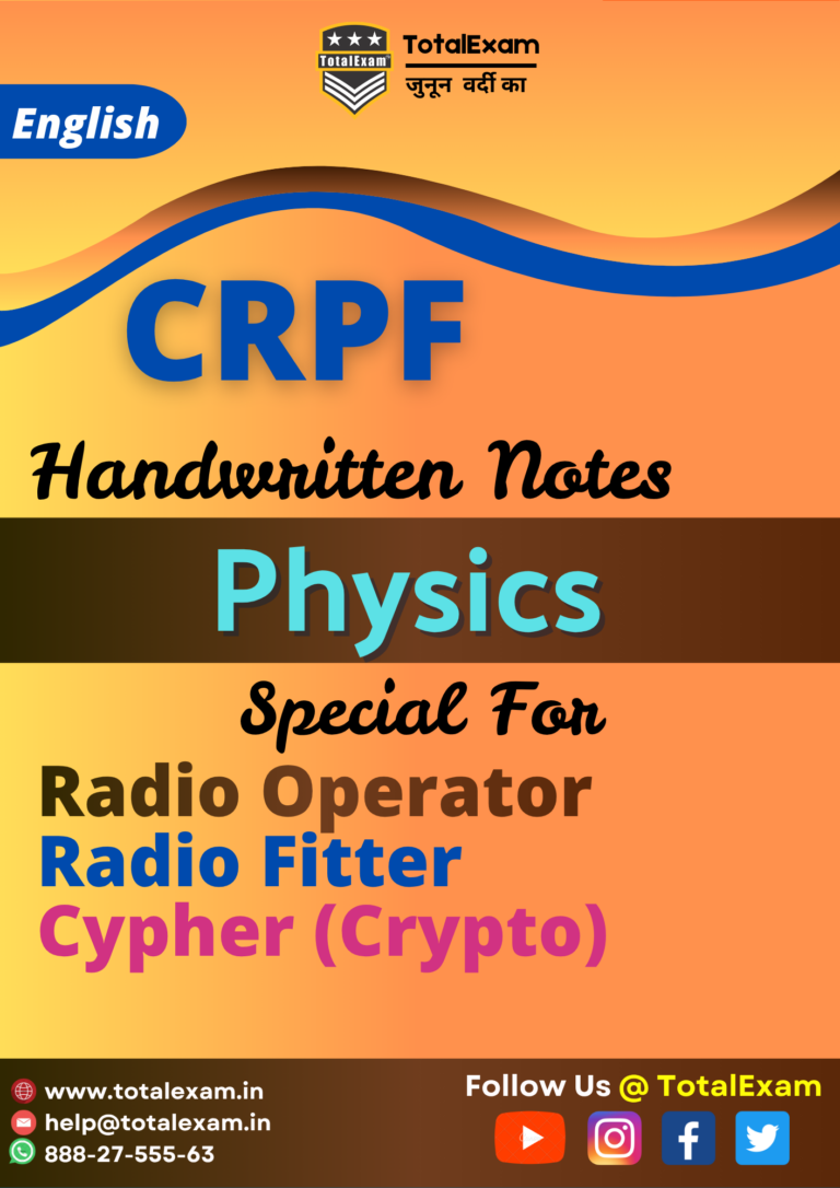 Physics Handwritten Notes for CRPF ROBC BRF CYPHER | CRPF Radio Operator | CRPF Radio Fitter | PBCC